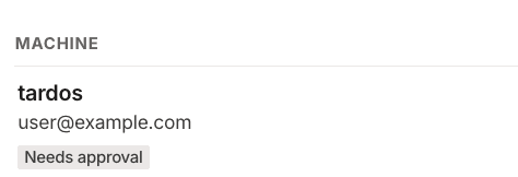 A device needing approval displays the Needs approval badge.