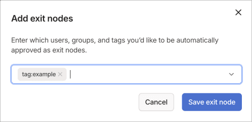 Add exit node auto approver form with field for selecting users, groups, or tags as exit node approvers.