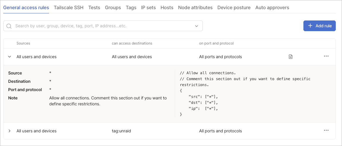 General access rules tab with two rules: first allows all users and devices to access all destinations on all ports, second restricts tag:unraid access on all ports.
