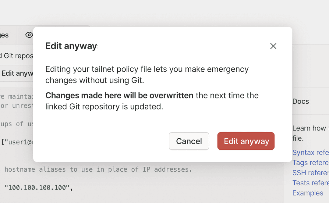 The warning given when trying to edit a tailnet policy file which is using GitOps.