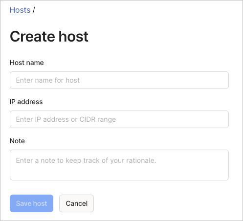 Create host form with fields for host name and IP address or CIDR range.