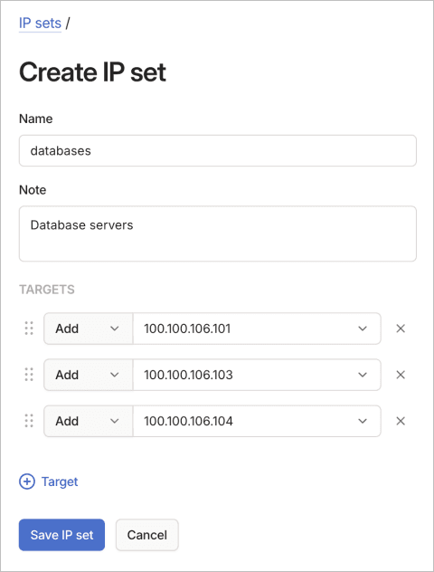 Create IP set form with fields for name and targets to add or remove from the set.