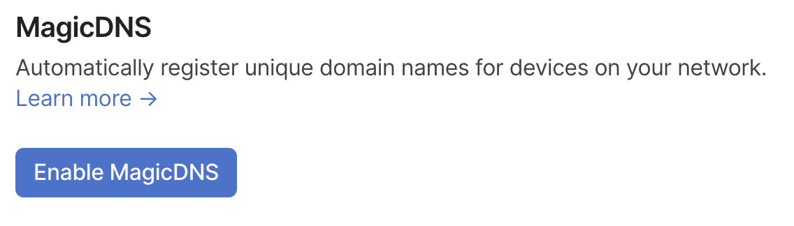 The 'Enable MagicDNS' button on the admin console.