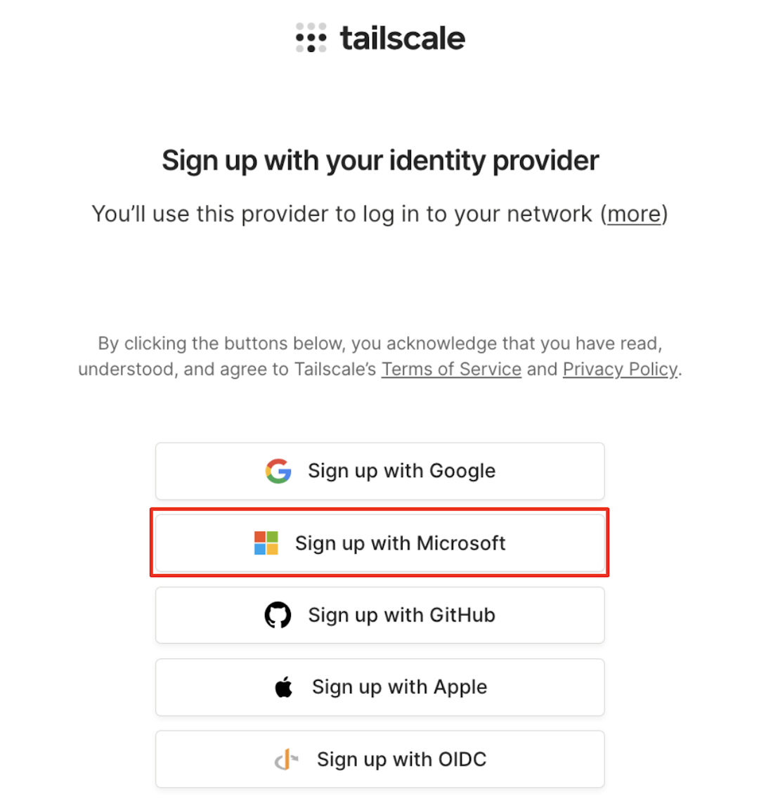Select Microsoft when signing up to Tailscale