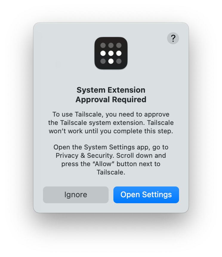 A screenshot of the system extension warning in Tailscale